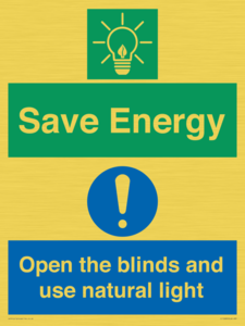 Save Energy open the blinds and use natural light